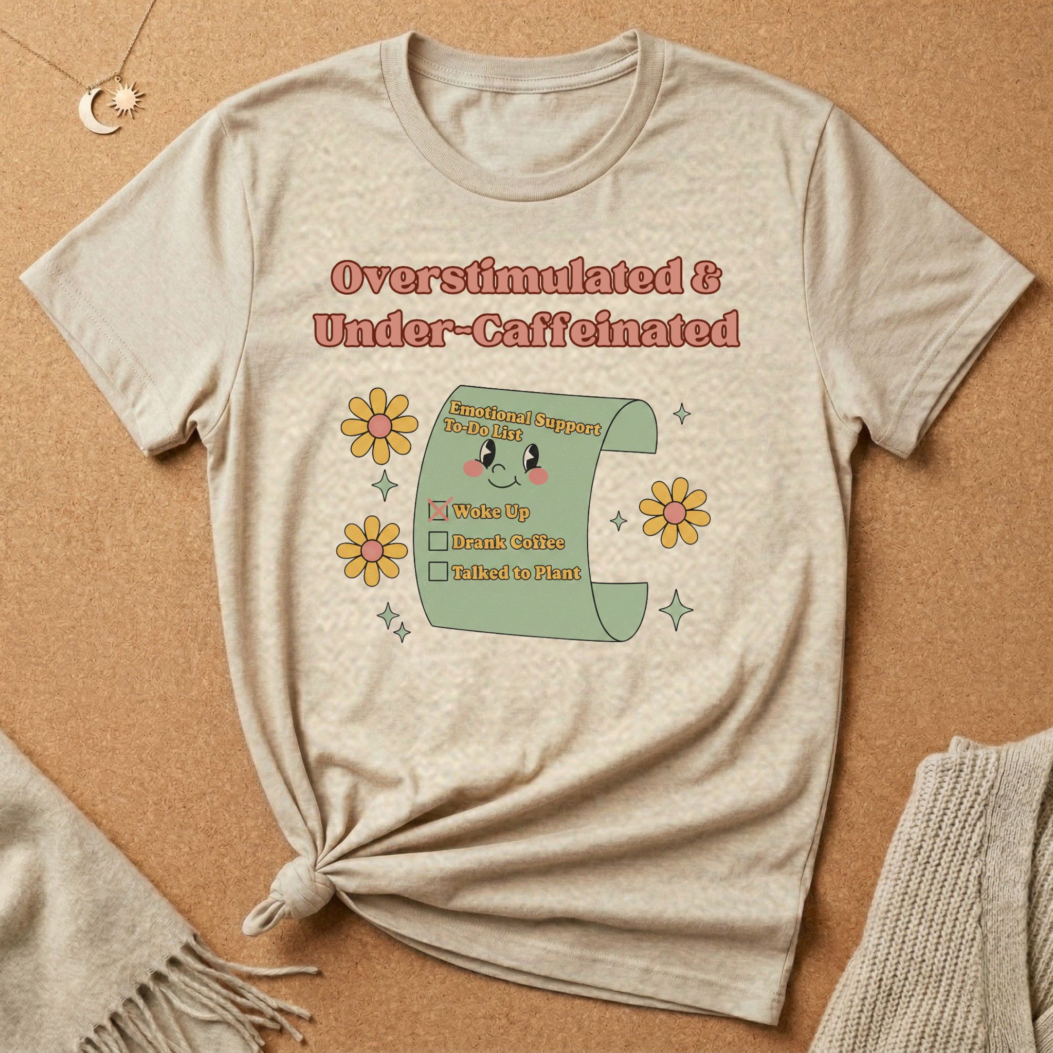 Overstimulated and Under-Caffeinated Checklist Tee