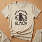 Have You Tried a Dog Tee