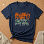 Dept. of Mental Forestry Tee