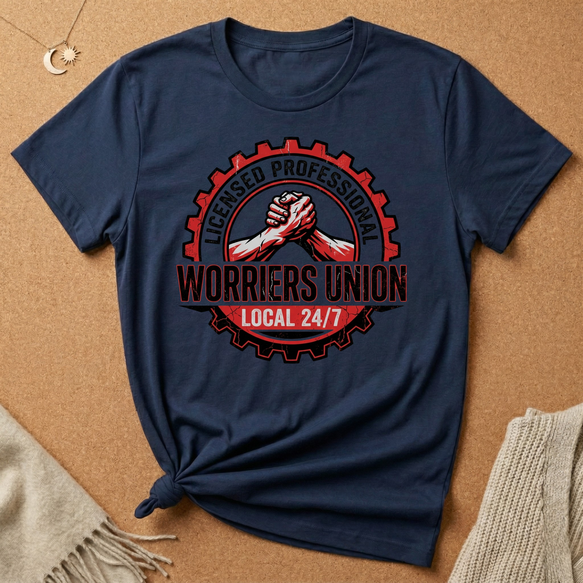 Licensed Professional Worrier's Union Local 24/7 Badge Tee