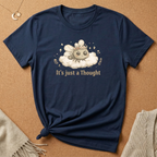 Just a Thought Fly Tee