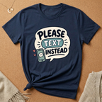 Please Text Tee