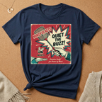 Quiet the Buzz! With Swatter Vintage Ad Tee