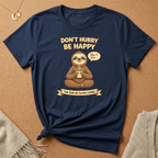Don't Hurry Be Happy Sloth Tee