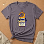 Introvert at Capacity Tee