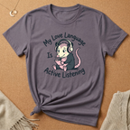My Love Language Is Active Listening Tee