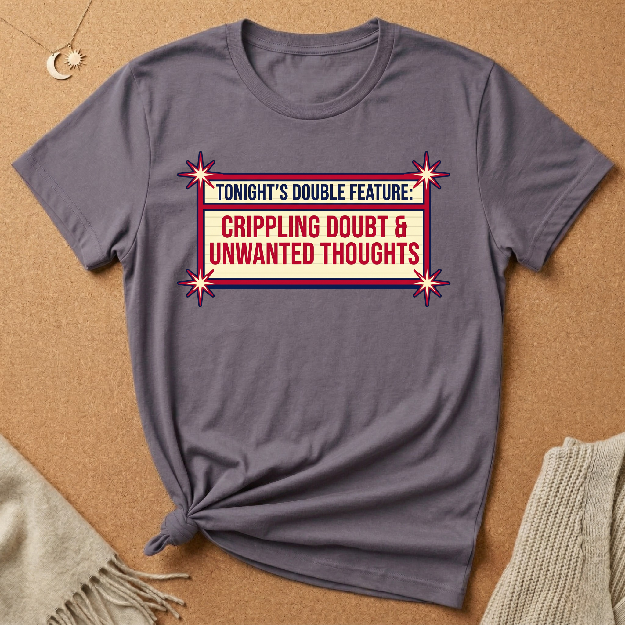 Tonight's Double Feature: Crippling Doubt and Unwanted Thoughts Tee