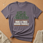 Hug a Tree Ground Yourself Tee