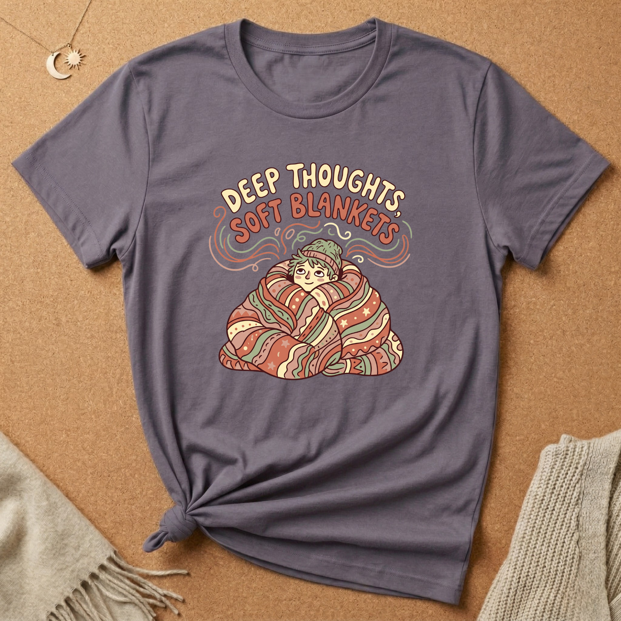 Deep Thoughts, Soft Blankets Tee