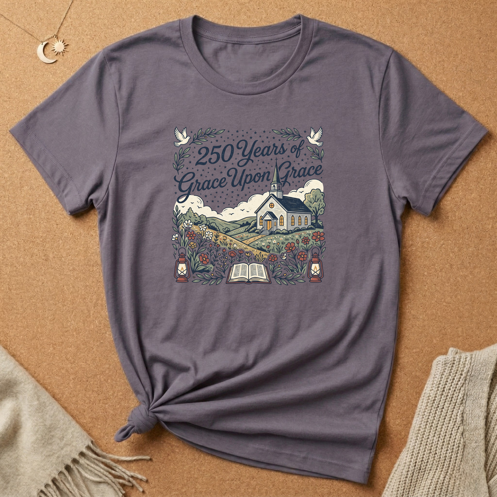 250 Years of Grace Upon Grace Tee