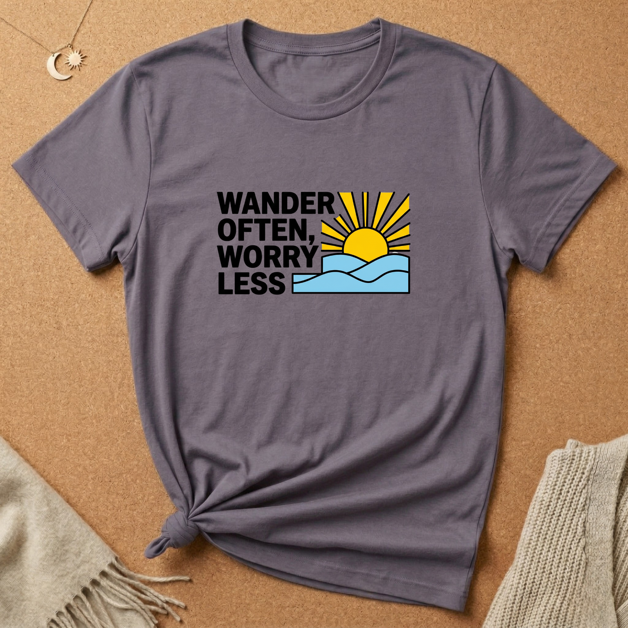 Wonder Often, Worry Less Tee