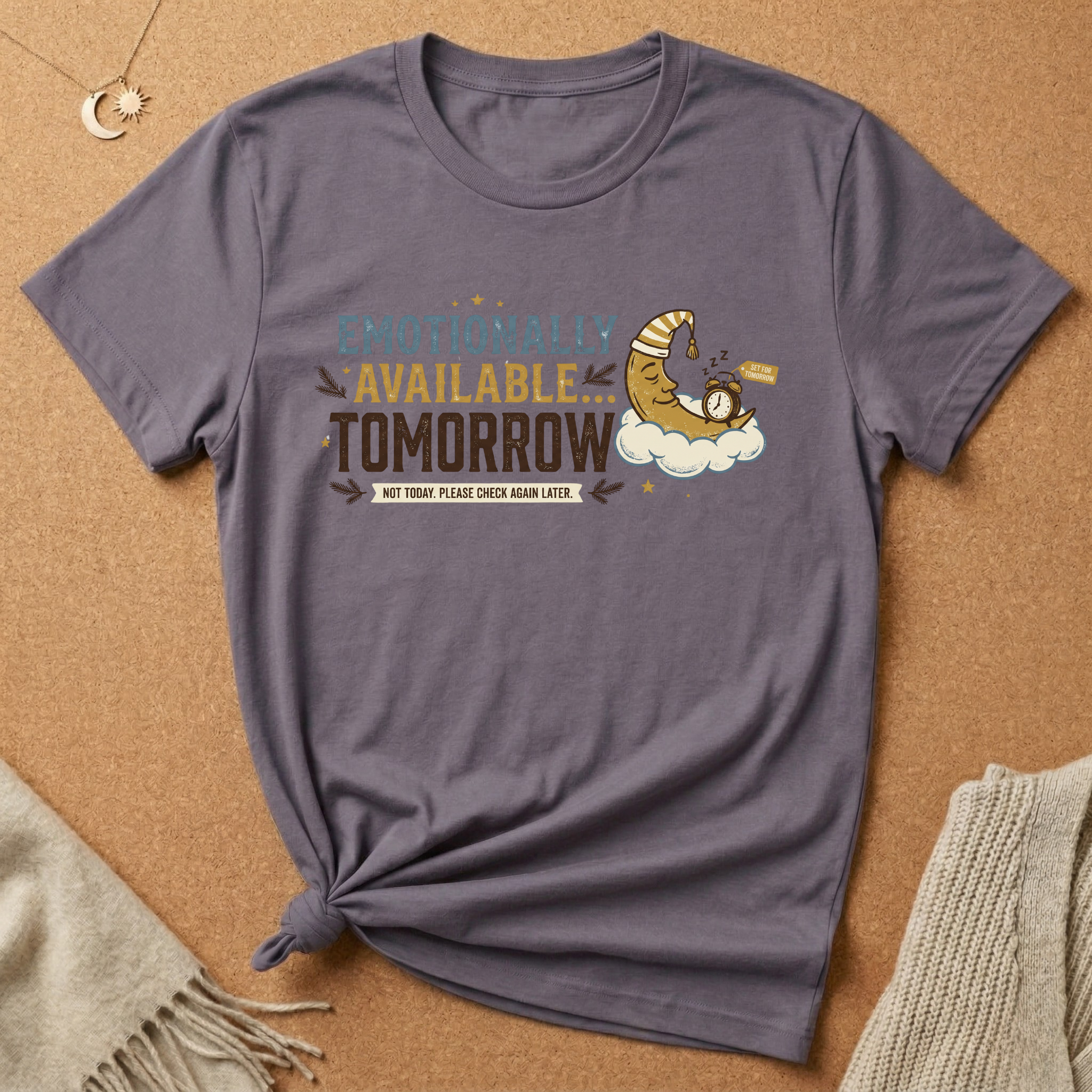 Available Tomorrow Tee