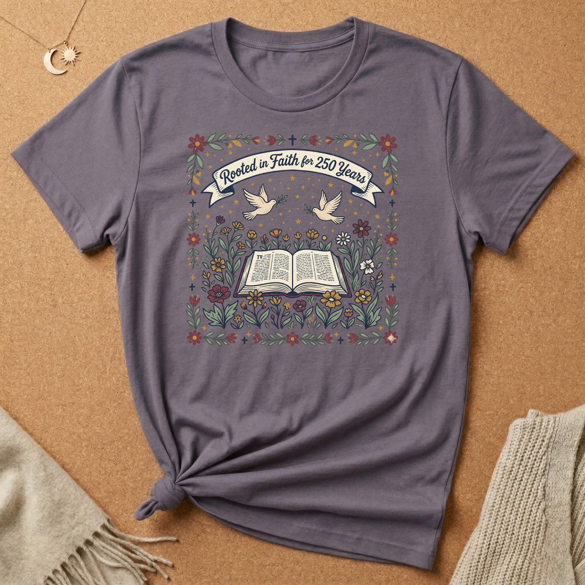250 Years Rooted In Faith Tee
