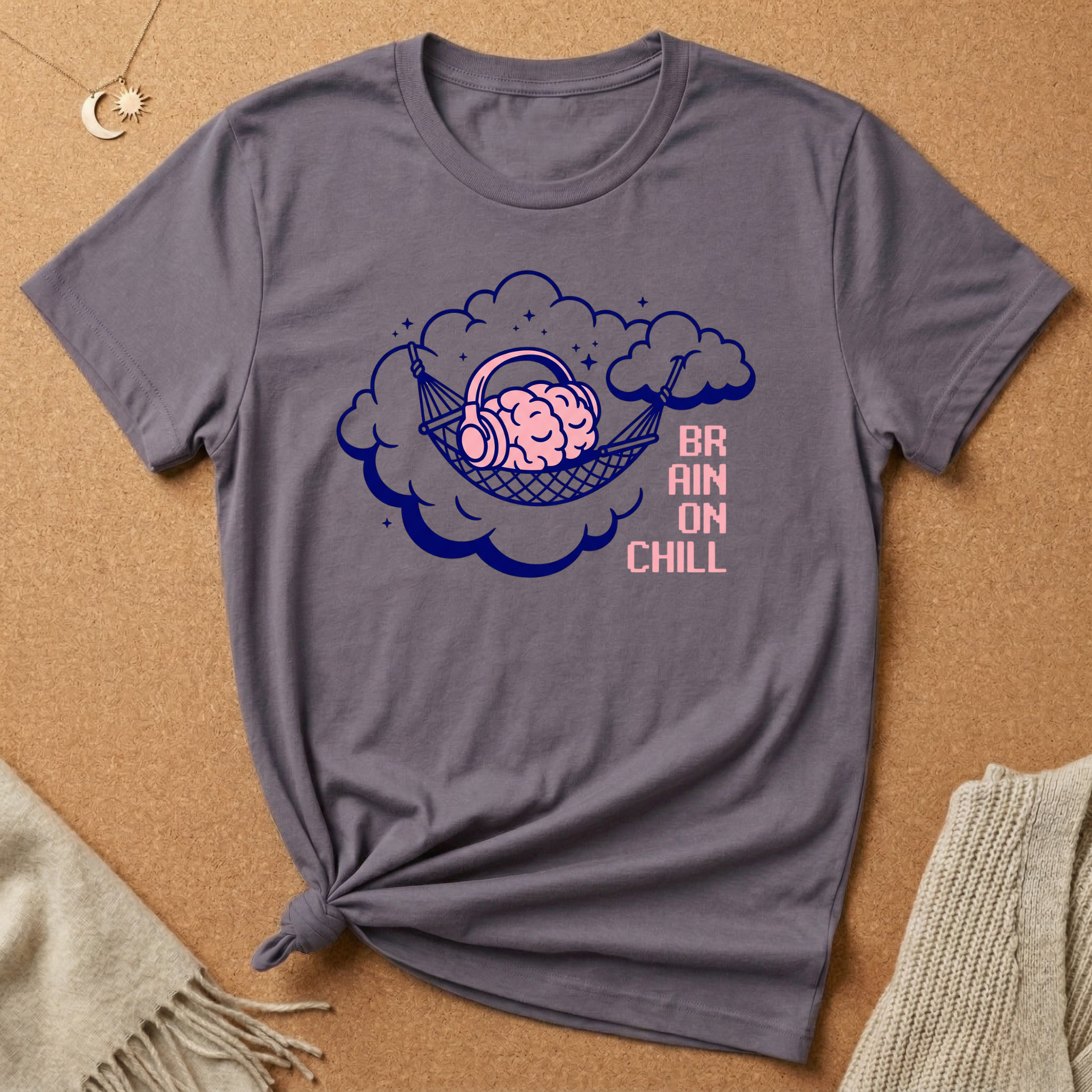 Brain On Chill Tee