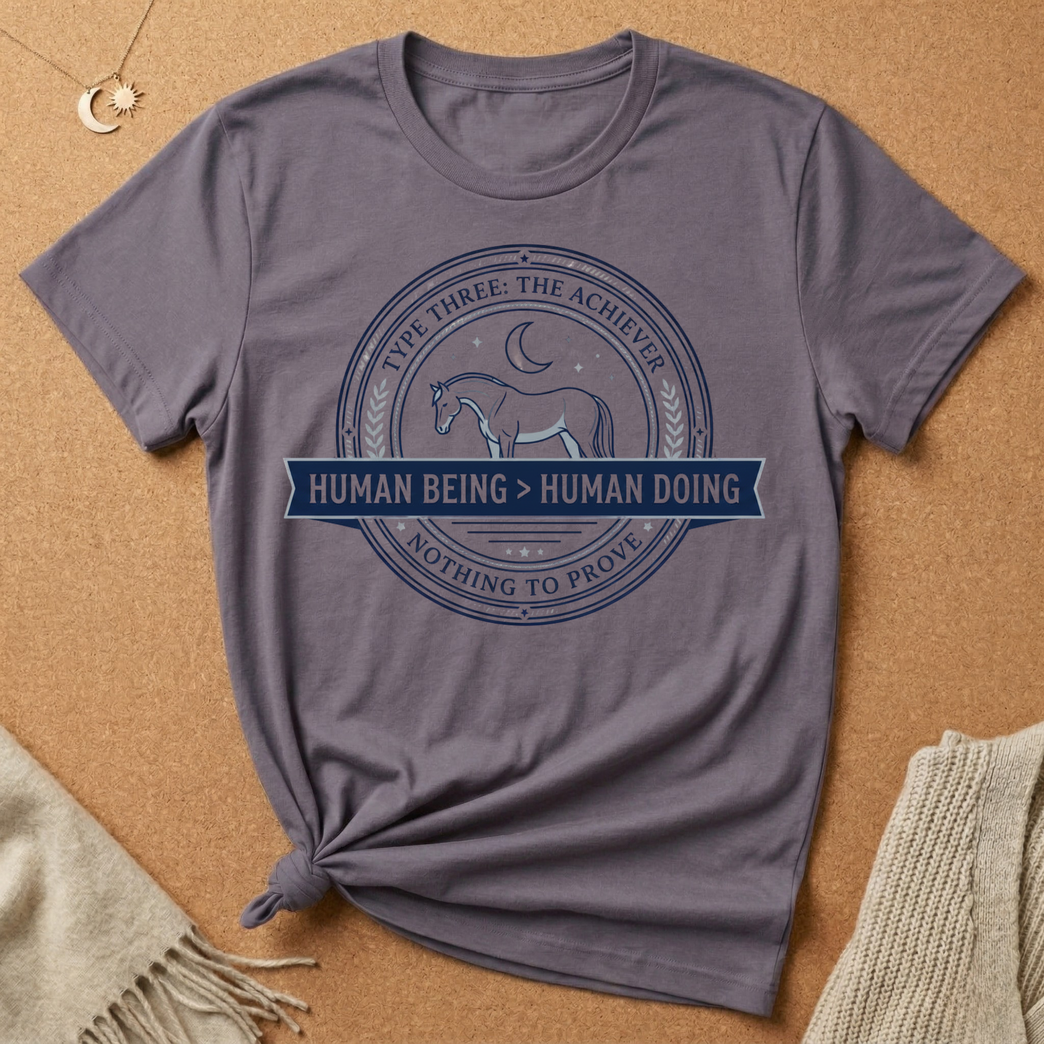 The Achiever Human Being Human Doing Tee