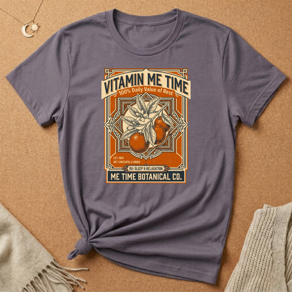 Vitamin Me Time Tee