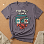 Volume Down, Vibes Up Tee
