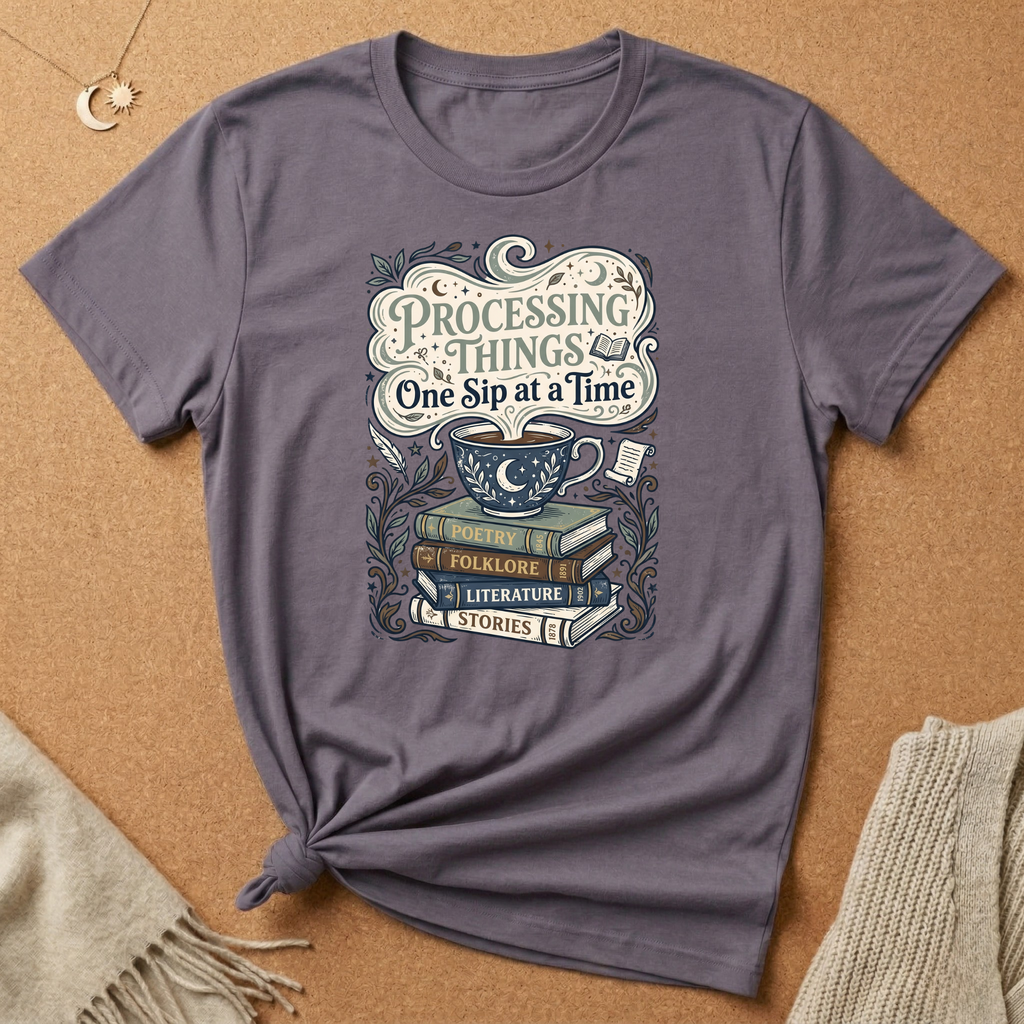 Processing Things One Sip at a Time Tee