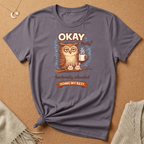 Okay Mostly Owl Tee