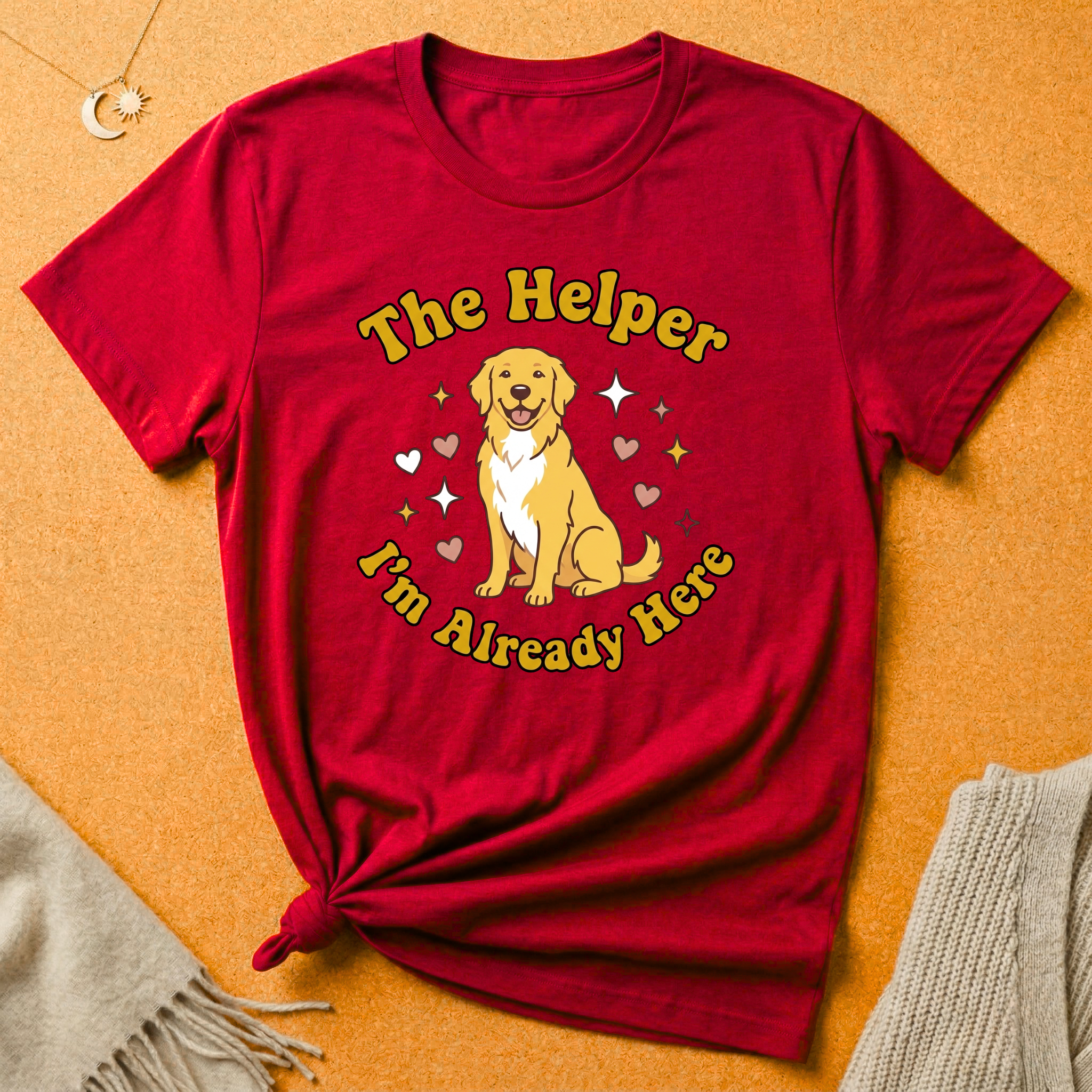 Enneagram Type 2: The Helper I'm Already Here Dog Tee