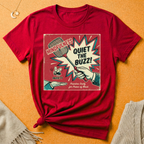 Quiet the Buzz! With Swatter Vintage Ad Tee