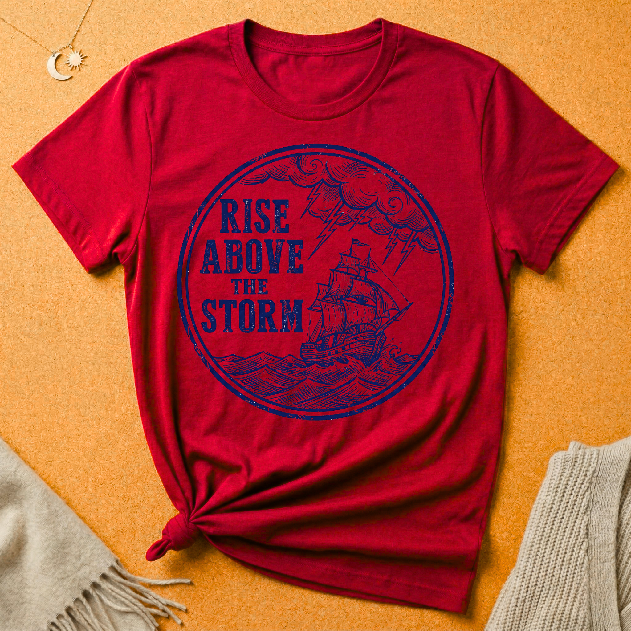 Rise Above the Storm with boat and storm Tee
