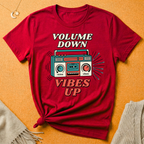 Volume Down, Vibes Up Tee