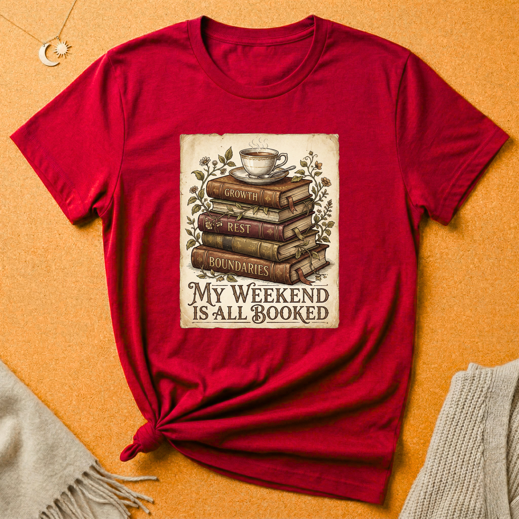 My Weekend is Booked with therapy books Tee