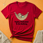 Sloth in Hammock Highly Motivated To Do Nothing Tee