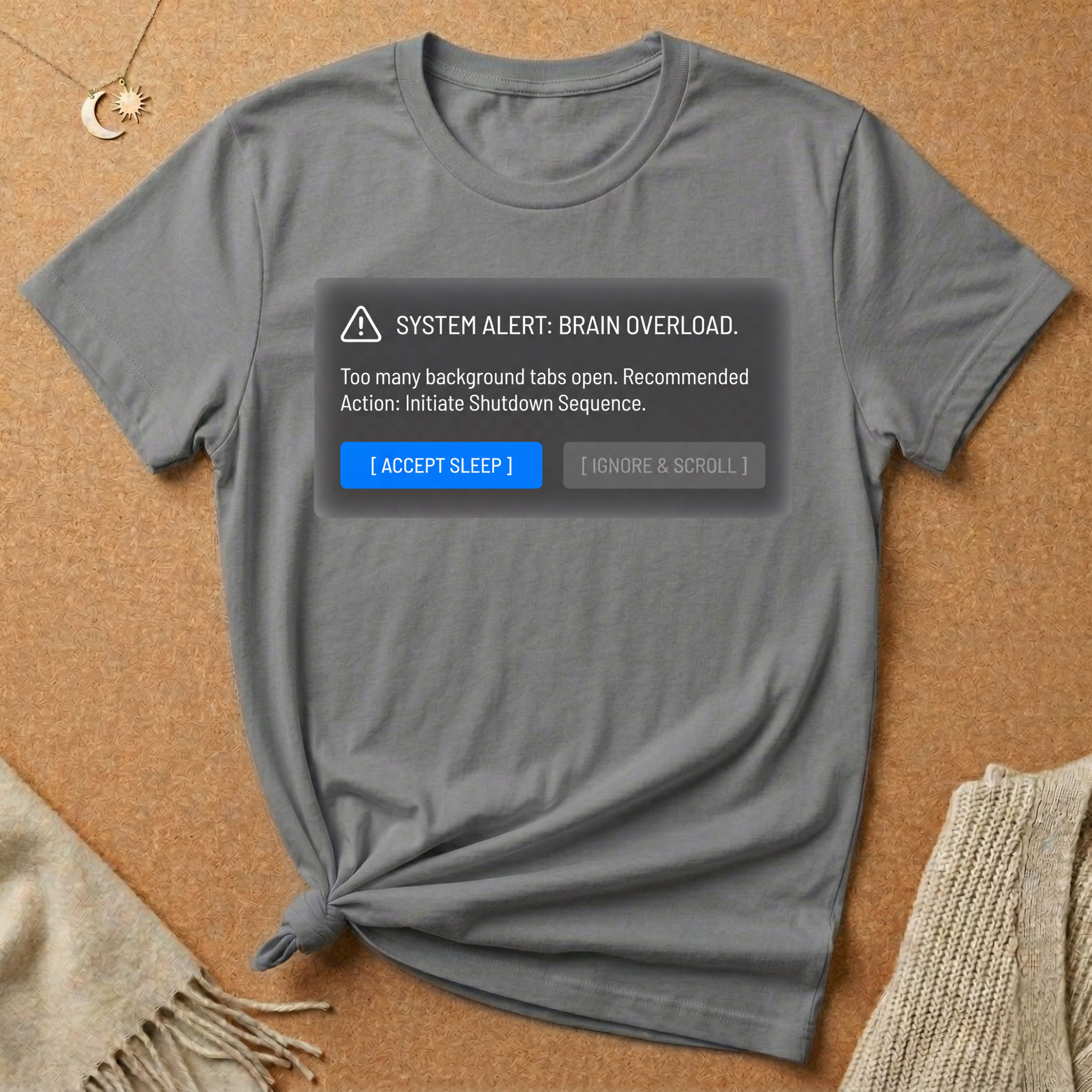 System Alert: Brain Overload [Accept Sleep] Tee (Copy)