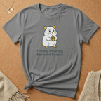 Chipmunk Finding Meaning Snacks Tee