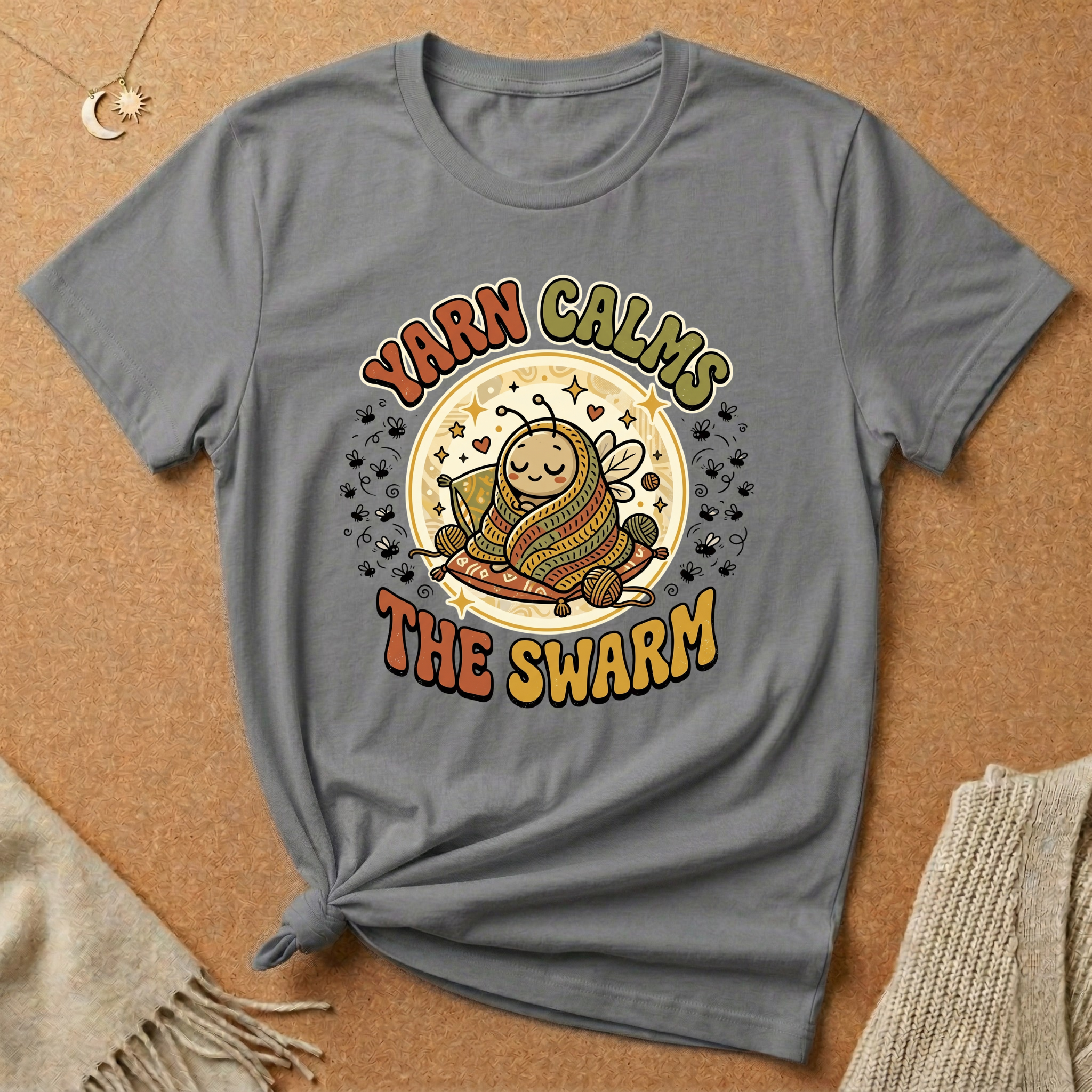 Yarn Calms the Swarm Tee