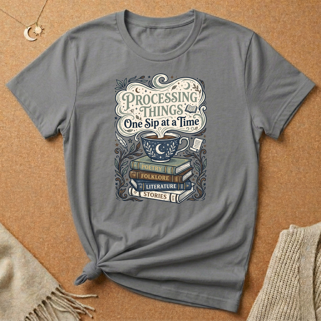 Processing Things One Sip at a Time Tee
