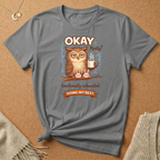 Okay Mostly Owl Tee
