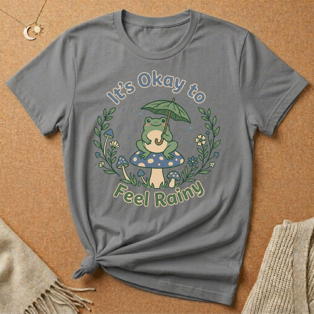 It's Okay to Feel Rainy Frog Tee