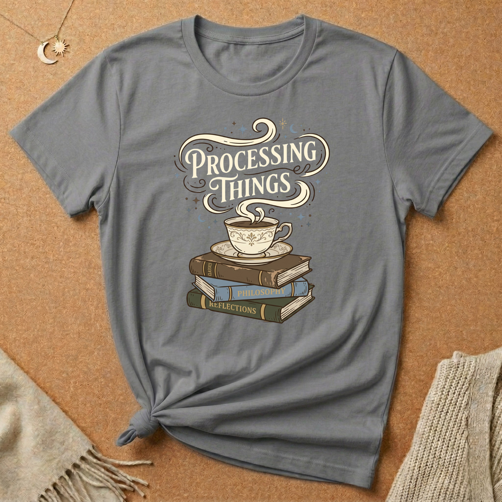Processing Things Books and Tea Tee