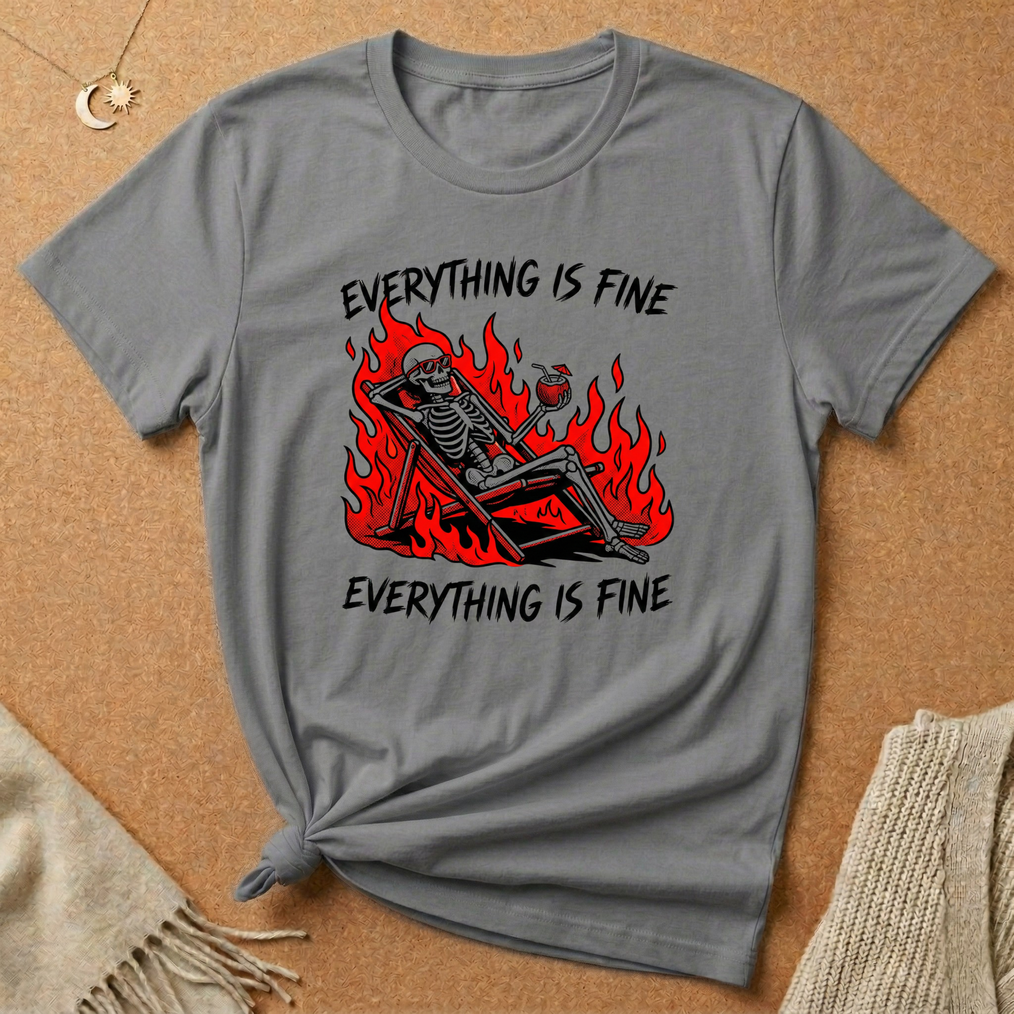 Everything is Fine Skeleton in fire Tee