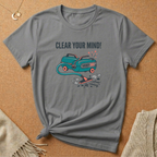 Clear Your Mind! Worry-Vac Tee