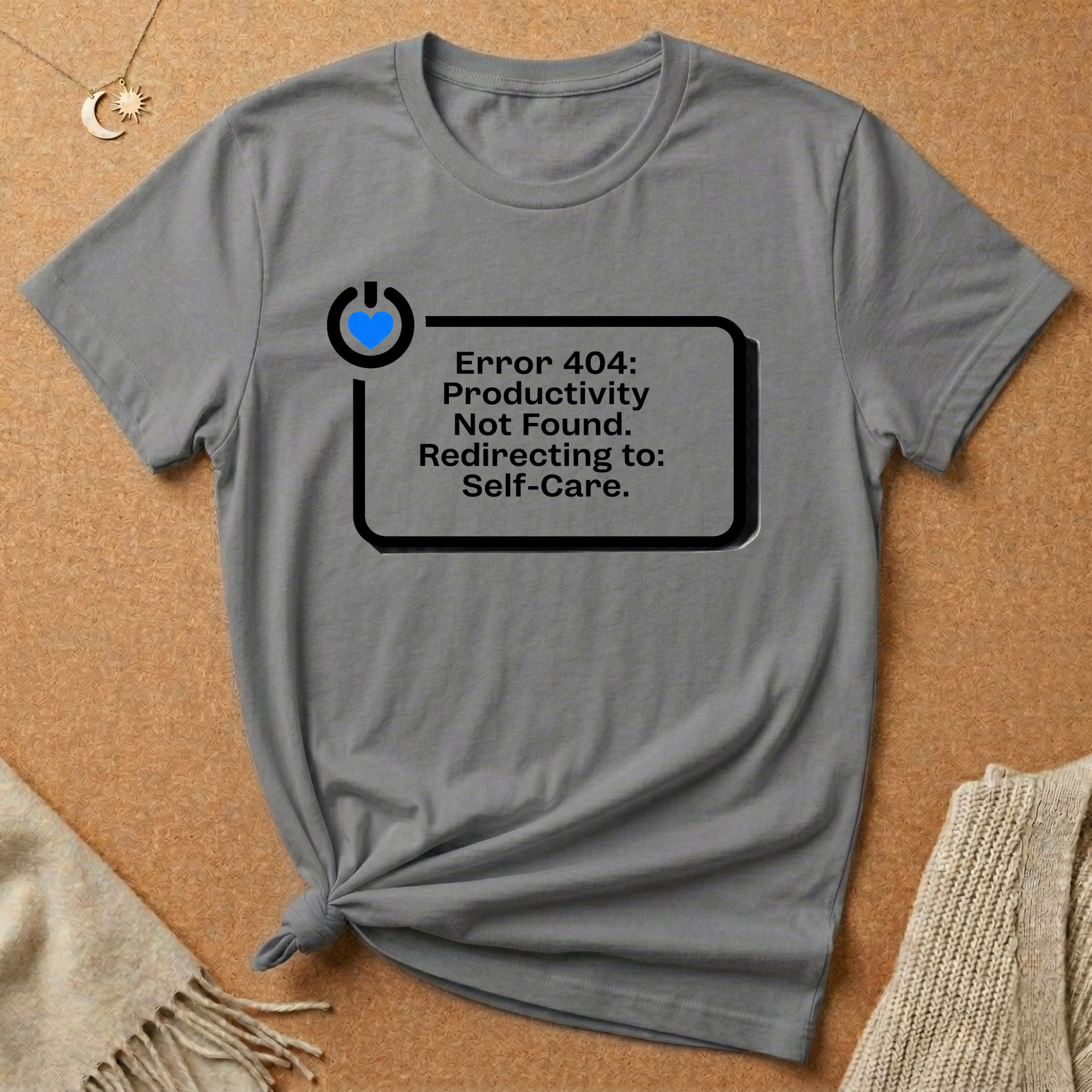 Error 404: Redirecting to Self-Care Tee