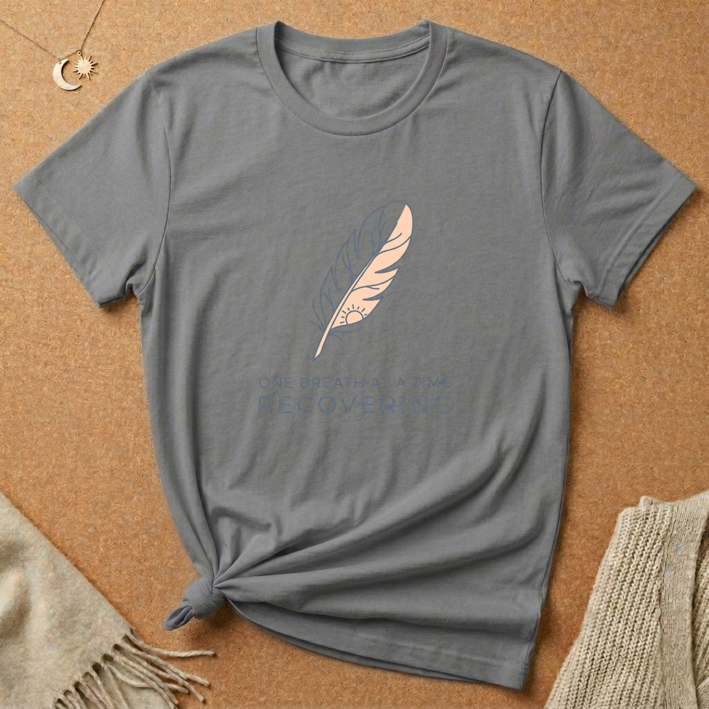 One Breath at a Time Recovering Feather Tee