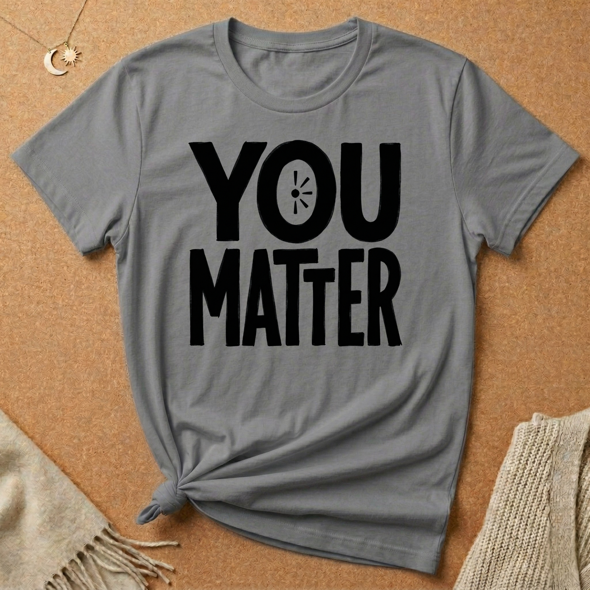 You Matter Bold Tee