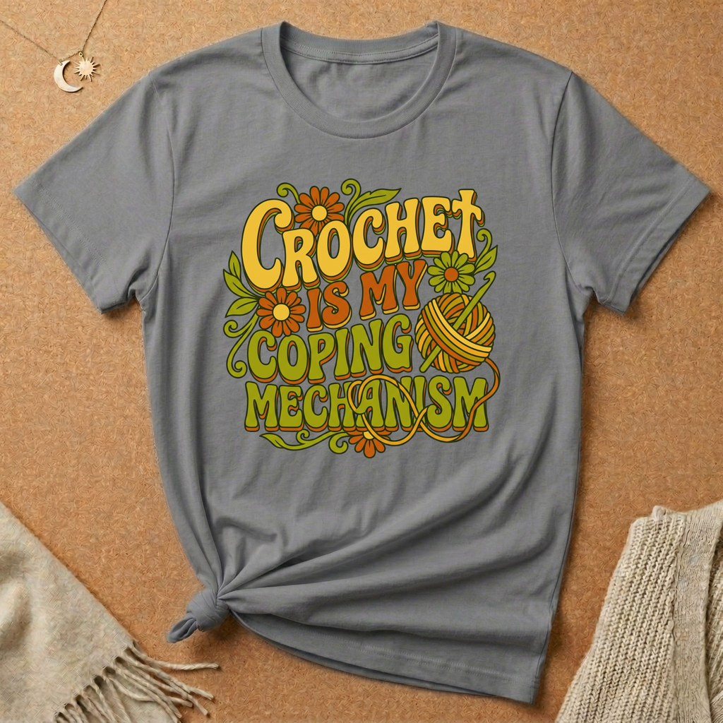 Crochet Is My Coping Mechanism Tee