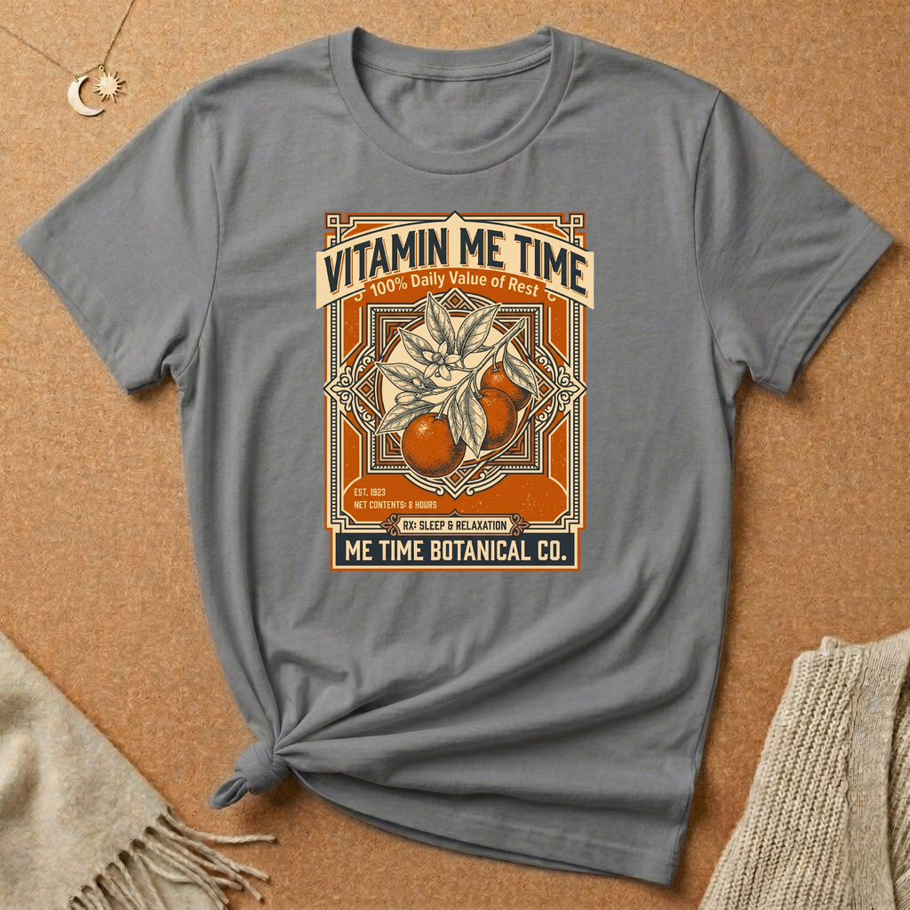 Vitamin Me Time Tee