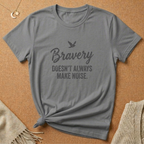 Bravery Tee