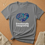 Emotionally Intergrating Tee
