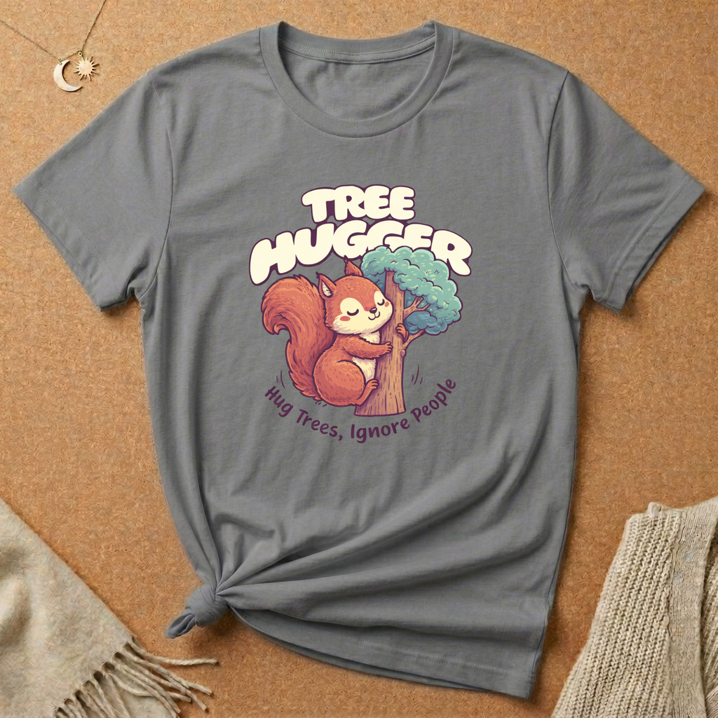 Tree Hugger Squirrel Ignore People Tee