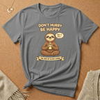 Don't Hurry Be Happy Sloth Tee