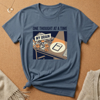 One Thought At a Time Office Desk Tee
