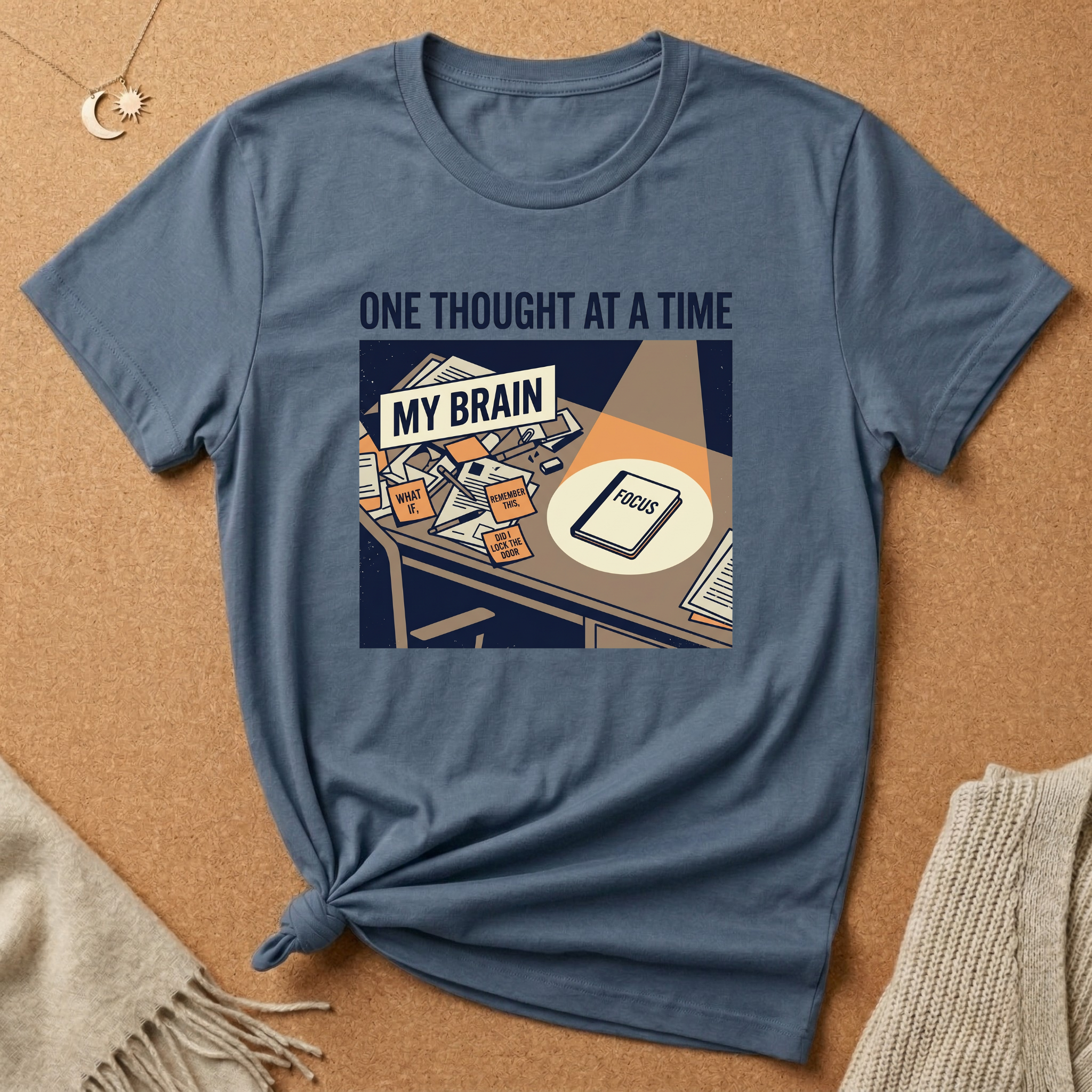 One Thought At a Time Office Desk Tee