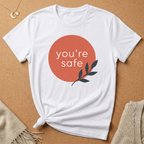 You're Safe with Olive Branch Tee